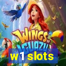 w1 slots